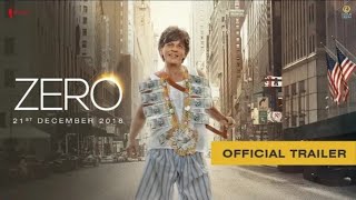Zero | Official Trailer | Shah Rukh Khan | Aanand L Rai | Anushka | Katrina | 21 Dec 2018