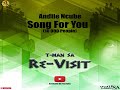 Andile - Song For You {10 000 People} (T-MAN SA Re-visit)