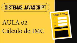 Sistemas Javascript - Cálculo do IMC