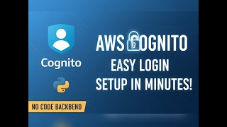 AWS Cognito Login in 5 Minutes: The Super Simple Python Demo