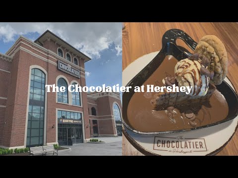 Trying The Chocolatier at Hershey & Exploring an Empty Chocolatetown