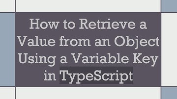How to Retrieve a Value from an Object Using a Variable Key in TypeScript
