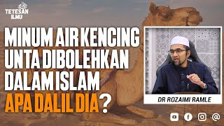 MINUM AIR KENCING UNTA DIBOLEHKAN DALAM ISLAM,BETULKAH DEMIKIAN?LALU APA DALIL DIA? || DR RORA