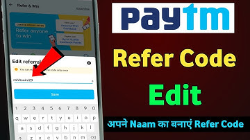 Paytm Refer Code Edit | Paytm Refer Code Kaise Edit Kare | How To Change Paytm Refer Code