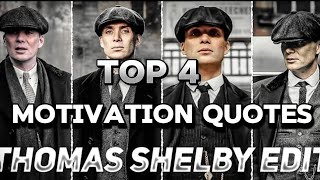 NO RUN FOR LOVE 💞 ONLY FOR MONEY 💰 TOP 4 MOTIVATION QUOTES STATUS BY THOMAS SHELBY🔥#motivation#