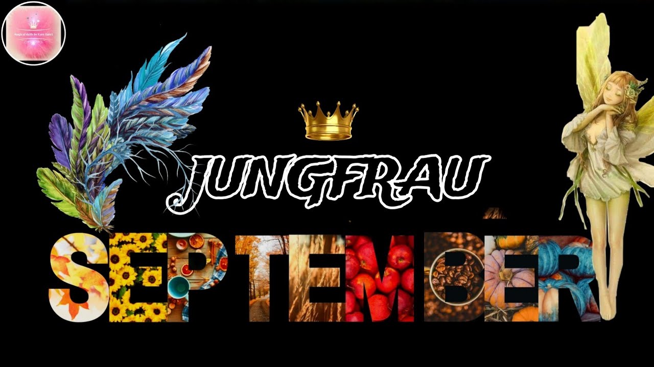 Jungfrau September'25|Schicksalshafte Entwicklungen bringen DIR HARMONIE&Stabilität für DEINEN ❤️Weg