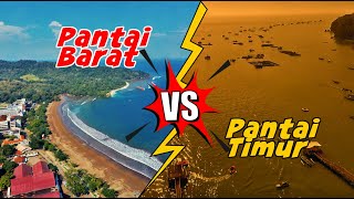 PERBEDAAN PANTAI TIMUR DAN PANTAI BARAT PANGANDARAN