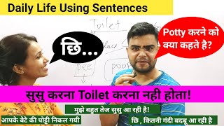 Daily Life Using Sentences in English | Roj bole jane wale sentences | English mein potty susu krna