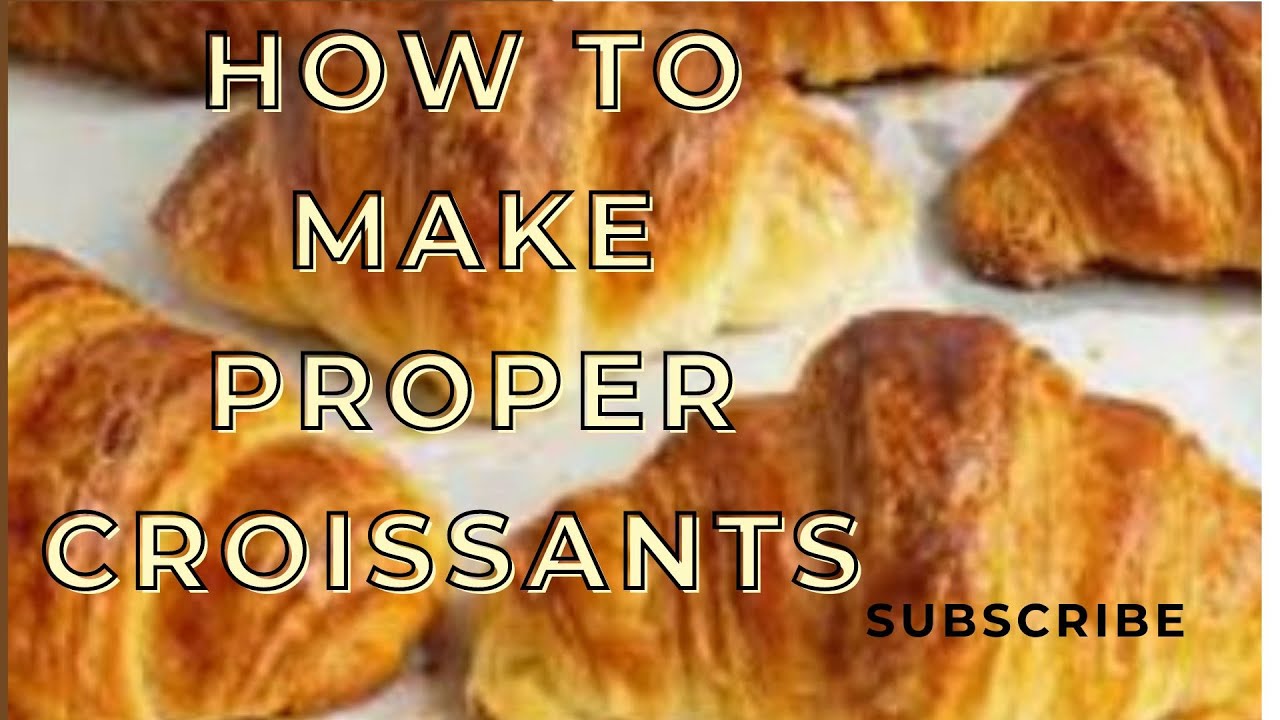 How To Make Proper Croissants YouTube