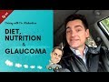 Diet nutrition and glaucoma  driving with dr david richardson ep 05