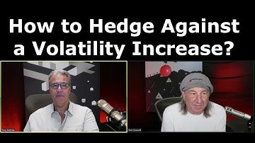 How to Hedge Against a Volatility Increase?