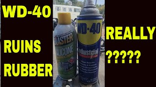 WD-40 - EXPOSURE ON RUBBER - silicone spray - soapy water