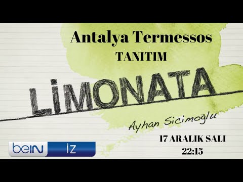 Ayhan Sicimoğlu ile LİMONATA - Antalya Termessos Tanıtım