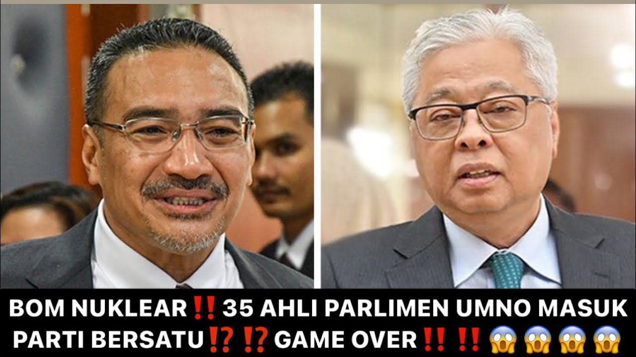 BOM NUKLEAR‼️‼️35 MP UMNO MASUK PARTI BERSATU⁉️⁉️😱😱😱😱 - YouTube