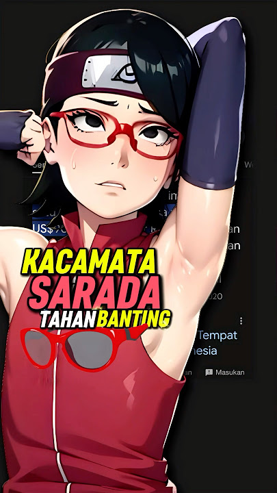 Ketika Kacamata Sarada Lebih Kuat Dari Yang Kita Lihat #shorts