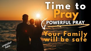 📌PROVERBS 22:6 a Powerful Pray For today, If You Listen Your Family Will Be Safe