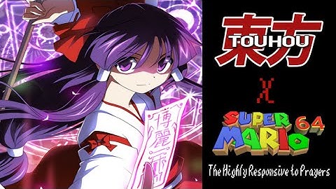 Touhou 1 - Makai Route 6-9: The Highly Responsive to Prayers (Super Mario 64 SoundFont)