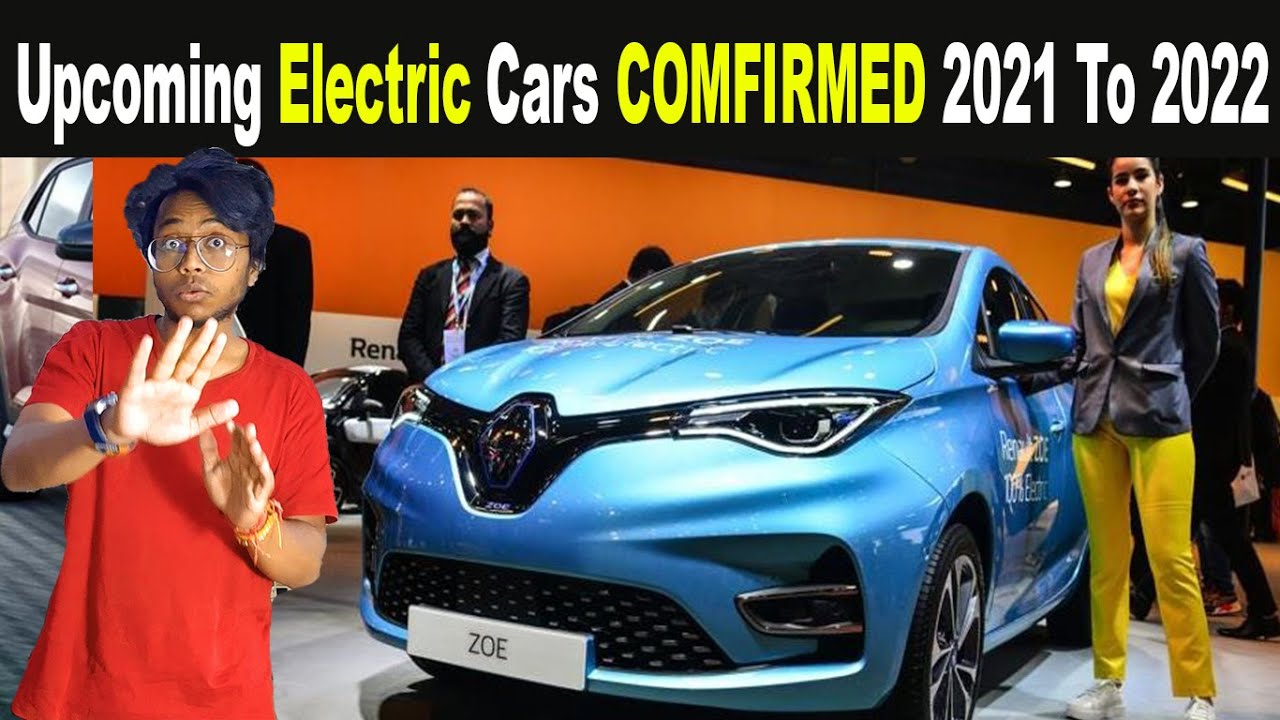 TOP 6 ELECTRIC Cars 2021 To 2022 CONFIRMED LIST PRICE