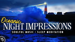 Relaxing Night Ocean Sounds To Fall Asleep Fast & Soulful Piano Music