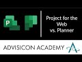 Project for the Web vs Planner | Advisicon