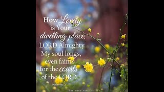How Lovely is Thy Dwelling Place