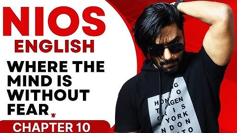 NIOS CHAPTER 10 WHERE THE MIND IS WITHOUT FEAR. ENGLISH NIOS #NIOS