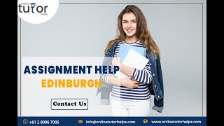 Assignment Help Edinburgh | Online Assignment Writing Tips From Experienced Experts At OTH