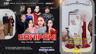 LIVE CAMPURSARI EDHIPENI || NGUNDUH MANTU FERY REZA & AINUN DZARIAH  ||  EDHIPENI AUDIO  PART 2