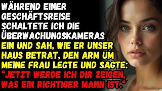 Ich Sah, Wie Er In Unser Haus Kam Den Arm Um Meine Frau Legte Und Sagte： „jetzt Werde Ich Dir Ze