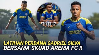 Arema news today‼️Gabriel Silva's first training session with Arema FC 😱 || Gabriel Silva to Arem...