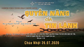 HTTL SÀI GÒN - Chương trình truyền giảng - 26/07/2020