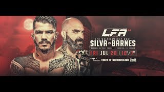 LFA 45 - Silva vs. Barnes | Friday, July 20th on AXS TV