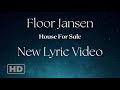 Floor Jansen - House For Sale (LYRIC VIDEO)