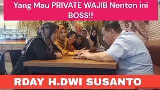 🪀RDAY H.DWI SUSANTO | YANG MAU PRIVATE WAJIB NONTON BOSS‼️#rday