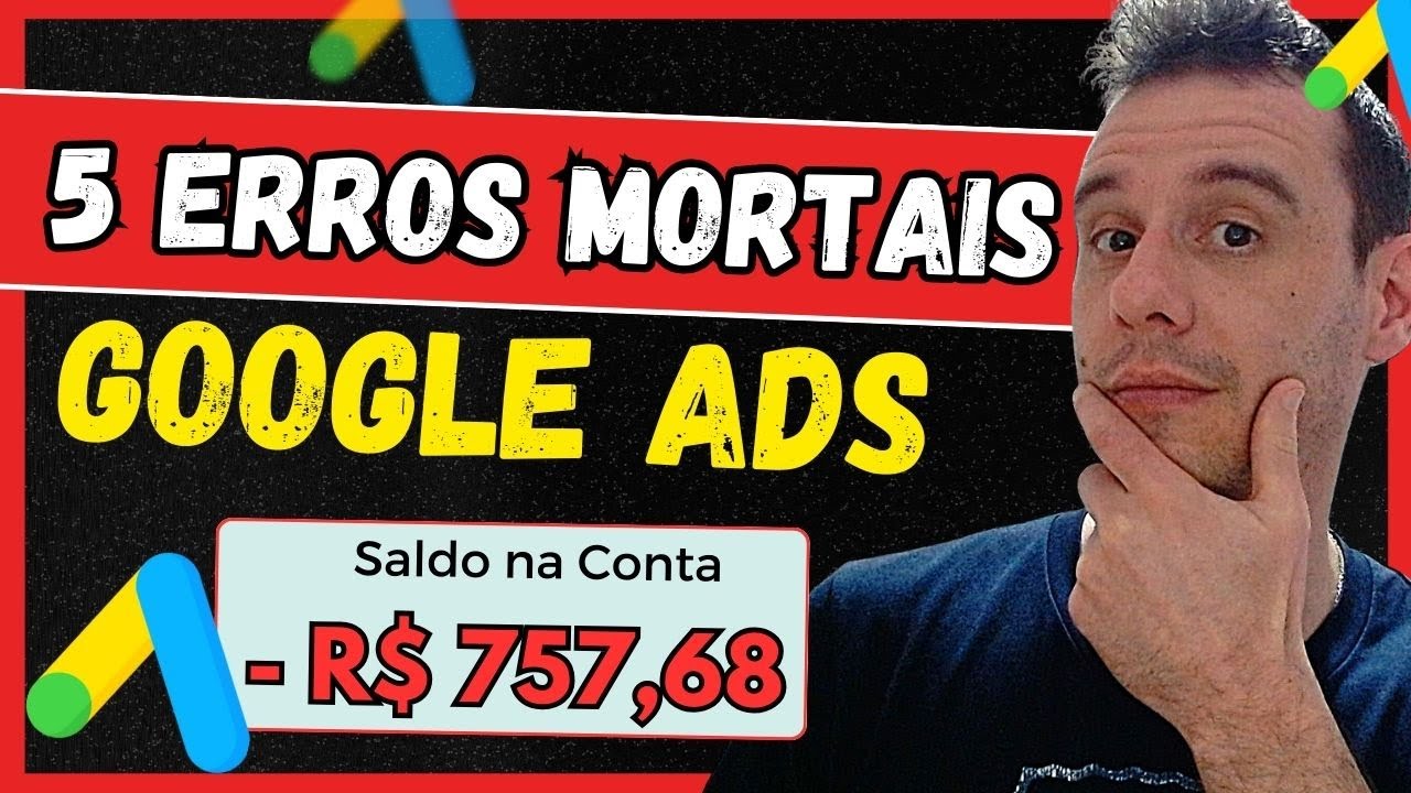 5 ERROS MORTAIS que me Fizeram Perder Dinheiro no Google Ads Como Afiliado (VEJA ISSO!!)