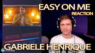 Easy on Me - Gabriel Henrique / REACTION!!!