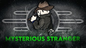 The Mysterious Stranger - A Fallout Mystery