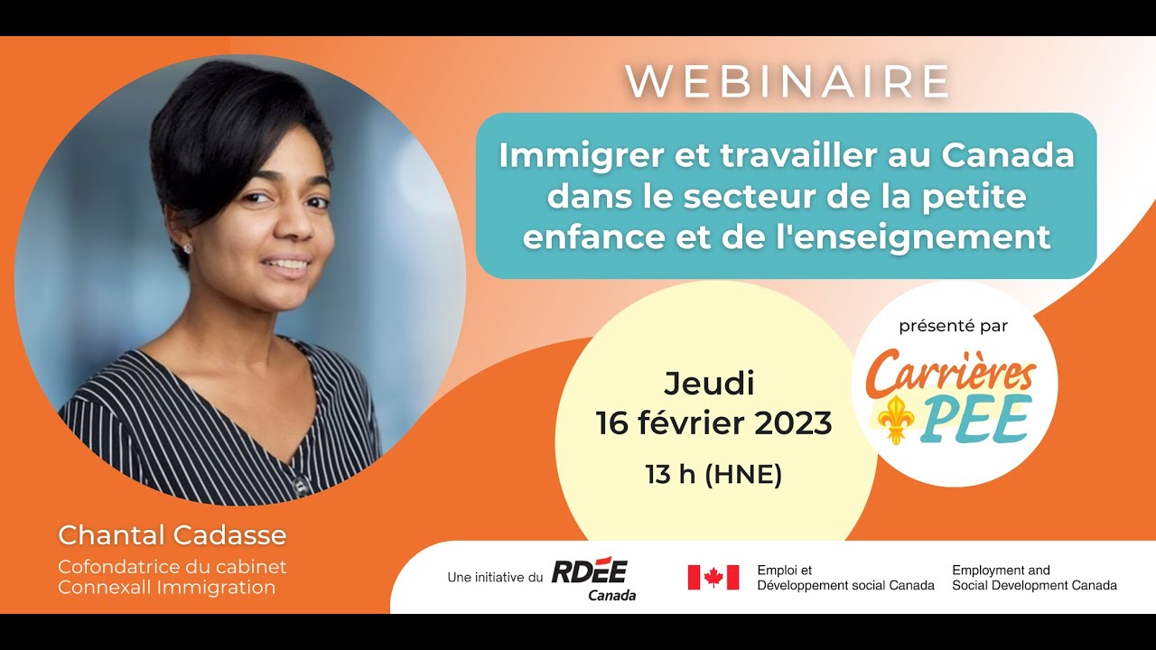 Webinaire Immigrer et travailler au Canada | Petite enfance et ...