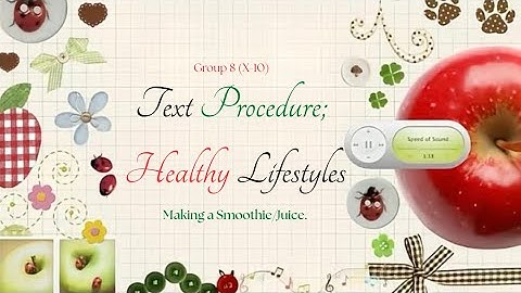 English Project || Procedure Text; Healthy Lifestyles. ⌗ How to Make a Smoothie and Juice 🍓🥤