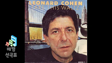 Take This Waltz - Leonard Cohen