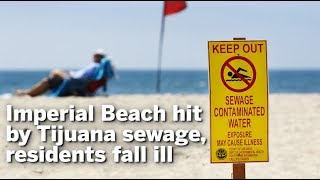 Imperial Beach Hit By Tijuana Sewage, Residents Fall Ill | San Diego Union-Tribune