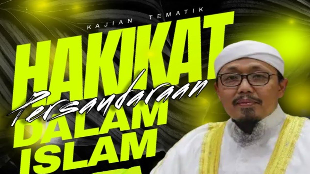 HAKIKAT PERSAUDARAAN DALAM ISLAM | Ustadz Kholil Bustomi