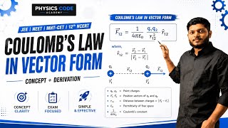 Coulomb's law in Vector Form (हिंदी) | Class 12th NCERT | JEE | MHT-CET | NEET