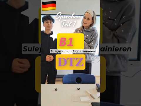 B1 DTZ Sprechen Teil 1Training