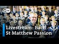 Bach: St Matthew Passion | Thomanerchor Leipzig, Akademie für Alte Musik Berlin & Andreas Reize