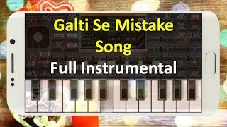 Galti Se Mistake Insstrumental on Mobile Piano ORG 2018 App by Sagar K. Malve screenshot 5