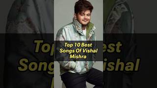 Top 10 Best Songs Of Vishal Mishra - Emosical