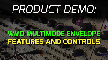WMD Multimode Envelope - Features and Controls