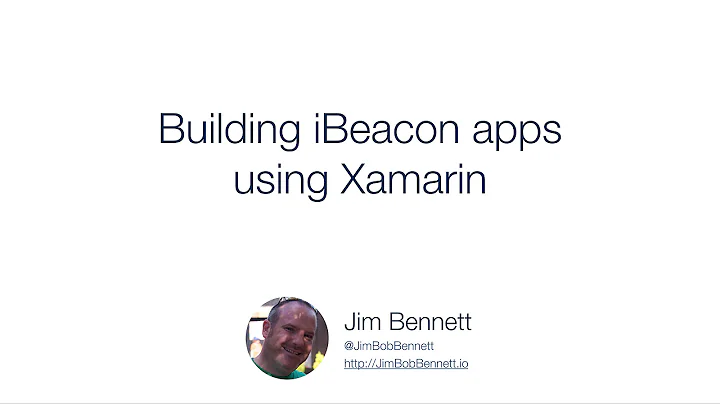 Building iBeacon Apps Using Xamarin.iOS