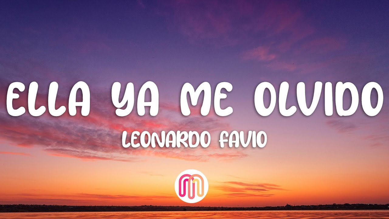Leonardo Favio - Ella Ella Ya Me Olvidó, Yo la Recuerdo Ahora (Letra/Lyrics)